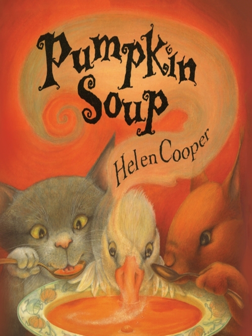 Title details for Pumpkin Soup by Helen Cooper - Wait list